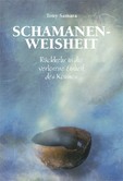 Schamanenweisheit Schamanenweisheit