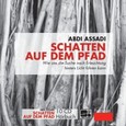 Schatten auf dem Pfad, 10 Audio-CDs Schatten auf dem Pfad, 10 Audio-CDs