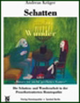 Schatten und Wunder Schatten und Wunder