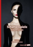 Schattenspiele Schattenspiele
