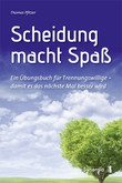 Scheidung macht Spaß Scheidung macht Spaß