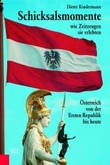 Schicksalsmomente wie Zeitzeugen sie erlebten Schicksalsmomente wie Zeitzeugen sie erlebten