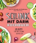 Schlank mit Darm Kochbuch Schlank mit Darm Kochbuch