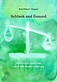 Schlank und Gesund Schlank und Gesund
