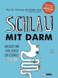 Schlau mit Darm Schlau mit Darm