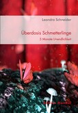 Überdosis Schmetterlinge