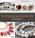 Schmuck aus Keramik selbst gemacht Schmuck aus Keramik selbst gemacht