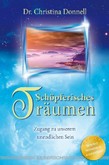Schöpferisches Träumen Schöpferisches Träumen