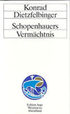 Schopenhauers Vermächtnis Schopenhauers Vermächtnis