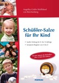 Schüßler-Salze für Ihr Kind Schüßler-Salze für Ihr Kind