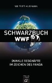 Schwarzbuch WWF Schwarzbuch WWF