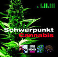 Schwerpunkt Cannabis, 1 Audio-CD Schwerpunkt Cannabis, 1 Audio-CD