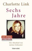 Sechs Jahre Sechs Jahre