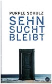 Sehnsucht bleibt Sehnsucht bleibt
