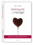 Sehnsucht und Hunger Sehnsucht und Hunger