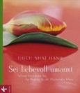 Sei liebevoll umarmt Sei liebevoll umarmt