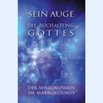 Sein Auge. Die Buchhaltung Gottes Sein Auge. Die Buchhaltung Gottes