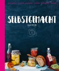 Selbstgemacht - Das Buch Selbstgemacht - Das Buch