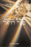 Sepher Raziel - Das Buch des Engels Raziel Sepher Raziel - Das Buch des Engels Raziel