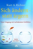 Sich ändern - statt ärgern