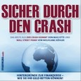Sicher durch den Crash, 4 Audio-CDs Sicher durch den Crash, 4 Audio-CDs