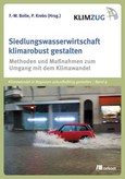 Siedlungswasserwirtschaft klimarobust gestalten Siedlungswasserwirtschaft klimarobust gestalten