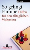 So gelingt Familie So gelingt Familie