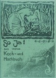 So ja! Das vegane Koch- und Machbuch