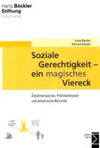 Soziale Gerechtigkeit - ein magisches Viereck Soziale Gerechtigkeit - ein magisches Viereck