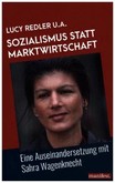 Sozialismus statt Marktwirtschaft Sozialismus statt Marktwirtschaft