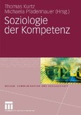 Soziologie der Kompetenz Soziologie der Kompetenz