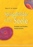 Spiegelbilder deiner Seele Spiegelbilder deiner Seele