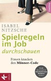 Spielregeln im Job durchschauen Spielregeln im Job durchschauen
