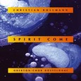 Spirit Come Audio CD Spirit Come Audio CD