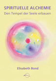 Spirituelle Alchemie