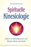 Spirituelle Kinesiologie Spirituelle Kinesiologie