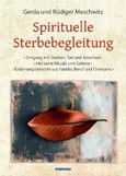 Spirituelle Sterbebegleitung Spirituelle Sterbebegleitung
