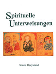 Spirituelle Unterweisungen Spirituelle Unterweisungen