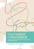 Staatsgrenze = Sprachgrenze Staatsgrenze = Sprachgrenze