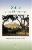 Stille des Herzens, Teil 1