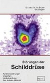 Störungen der Schilddrüse Störungen der Schilddrüse