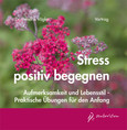 Stress positiv begegnen - Audio CD Stress positiv begegnen - Audio CD
