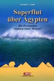 Superflut über Ägypten Superflut über Ägypten