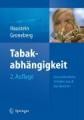 Tabakabhängigkeit Tabakabhängigkeit