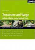 Terrassen und Wege selbst pflastern und beleuchten Terrassen und Wege selbst pflastern und beleuchten