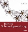 Textile Schmuckgestaltung