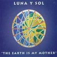 The Earth is My Mother Audio CD The Earth is My Mother Audio CD