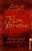 The Law of Attraction The Law of Attraction