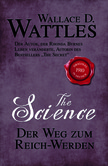 The Science - Der Weg zum Reich-Werden The Science - Der Weg zum Reich-Werden