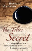 The Toltec Secret The Toltec Secret